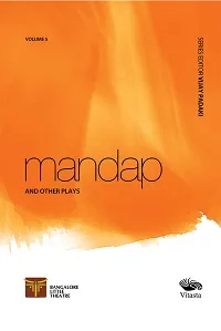 Mandap and other plays
